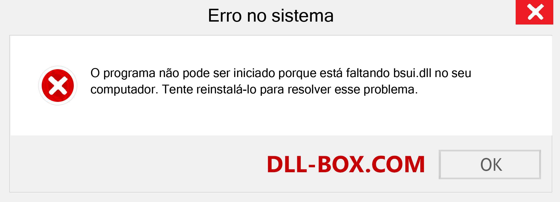 Arquivo bsui.dll ausente ?. Download para Windows 7, 8, 10 - Correção de erro ausente bsui dll no Windows, fotos, imagens